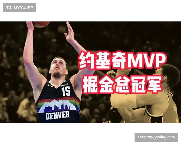 约基奇全面数据领跑篮板助攻榜 成掘金进攻体系核心引擎